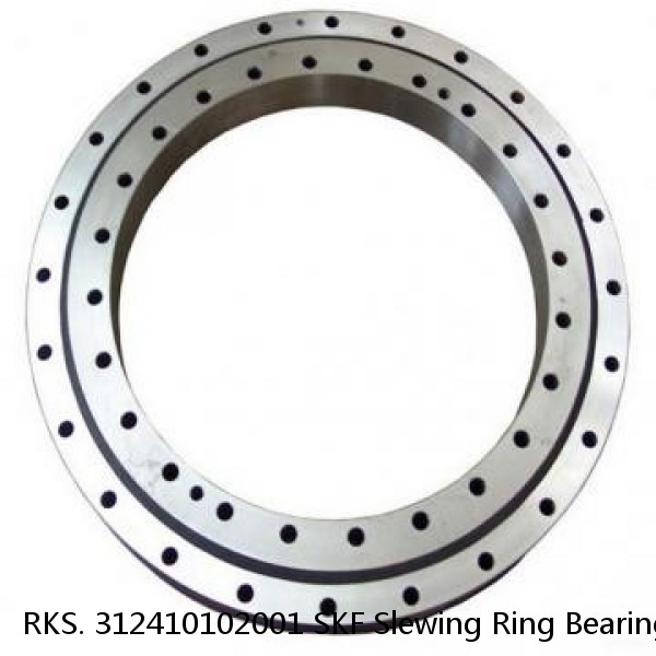 RKS. 312410102001 SKF Slewing Ring Bearings