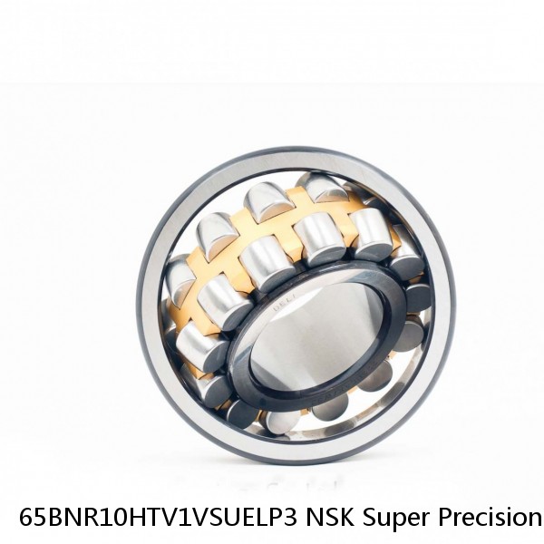 65BNR10HTV1VSUELP3 NSK Super Precision Bearings