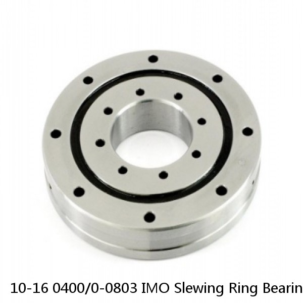 10-16 0400/0-0803 IMO Slewing Ring Bearings